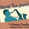 Rock the Joint the Jimmy Cavallo Coll 1951-73