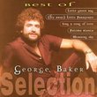Best of George Baker Selection