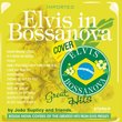 Elvis in Bossa
