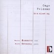 In a Silent Way: Music by Cage and Feldman