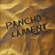 Pancho's Lament