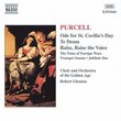 Purcell: Ode for St. Cecilia's Day; Te Deum; Raise, Raise the Voice