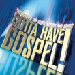 Gotta Have Gospel (Bonus Dvd) (Snys)