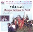Vietnam: Funeral Music From the North