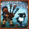 Scotland's Depraved