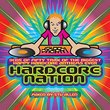 Hardcore Nation: 50 of the Biggest Happy Hardcore