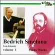 Smetana: Piano Works, Volume 1