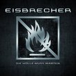 Die Holle Muss Warten by Eisbrecher (2012) Audio CD