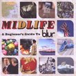 Midlife: A Beginner's Guide to Blur