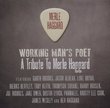 Working Man's Poet - A Tribute to Merle Haggard