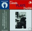 Casals Plays Dvorák