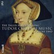 Tudor Church Music, Vol. 2