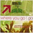 Where You Go I Go: Live From Bethel Church Redding