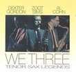 We Three: Tenor Sax Legends