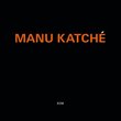 Manu Katche