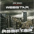 Jim Jones & Webstar