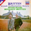 Benjamin Britten: Serenade Opus 31 / Les Illuminations Opus 18 / Nocturne Opus 60