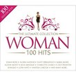 The Ultimate Collection 100 Hits: Woman