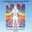 Anchoring Your Light Body