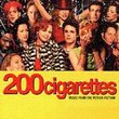 200 Cigarettes: Music From The Motion Picture