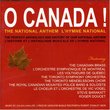 O Canada: The National Anthem