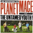 An Invitation to Planet Mace