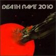 Death Rave 2010