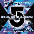 Babylon 5: Messages From Earth (Compilation From TV Series)