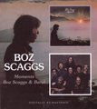 Moments/Boz Scaggs and Band