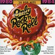 Only Rock'N Roll: 1980-1984 (Series)