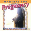 Mantras for Pregnancy