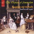 The Orpheus of Amsterdam -- Jan Pieterszoon Sweelinck and his Pupils