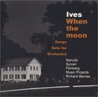 When the Moon (Song Sets for Orchestra)