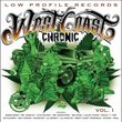 Vol. 1-West Coast Chronic