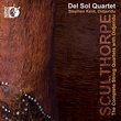 Sculthorpe: The Complete String Quartets with Didjeridu [CD + Blu-ray Audio]