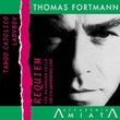 Thomas Fortmann: Requiem for an Unborn Child