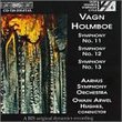 Vagn Holmboe: Symphonies Nos. 11-13