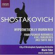 Shostakovich: Hypothetically Murdered; Four Pushkin Romances; Five Fragments; Jazz Suite No. 1