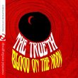 Blood On The Moon (Johnny Kitchen Presents The True'th) (Digitally Remastered)
