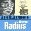 Le Piu' Belle Canzoni di Alberto Radius