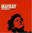 Mayday Session: Live on Sonarchy