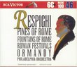 RCA Victor Basic 100, Vol. 46- Respighi: Pines of Rome, Fountains of Rome, Roman Festivals