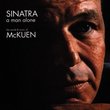 Sinatra - A Man Alone: The Words and Music of McKuen