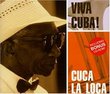 Viva Cuba: Cuca La Loca