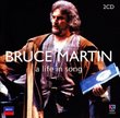 Many Musics of Bruce Martin