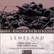 Lemeland: Songs for the Dead Soldiers, etc.