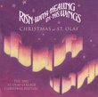 Ris'n With Healing in His Wings: The 2002 St. Olaf Christmas Festival