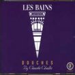 Les Bains Douches By Claude Challe