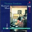 Tomkins: Complete Keyboard Music, Vol. 3