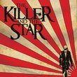 Killer & The Star